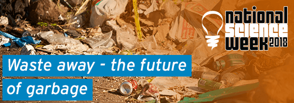 Waste away - the future of garbage